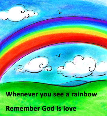 Cada vez que veas un ArcoIris, recuerda que Dios es Amor!